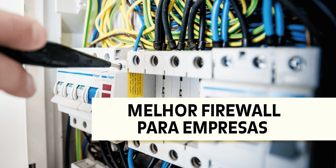blog – melhor firewall