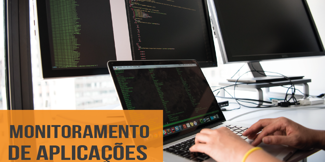 MONITORAMENTO DE APLICAÇÕES