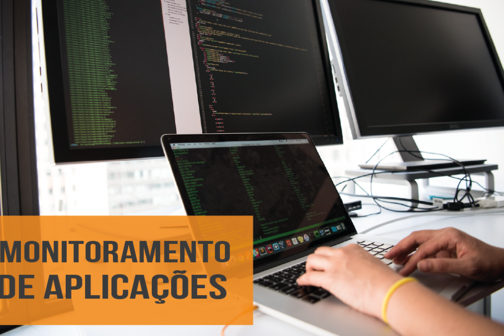 MONITORAMENTO DE APLICAÇÕES