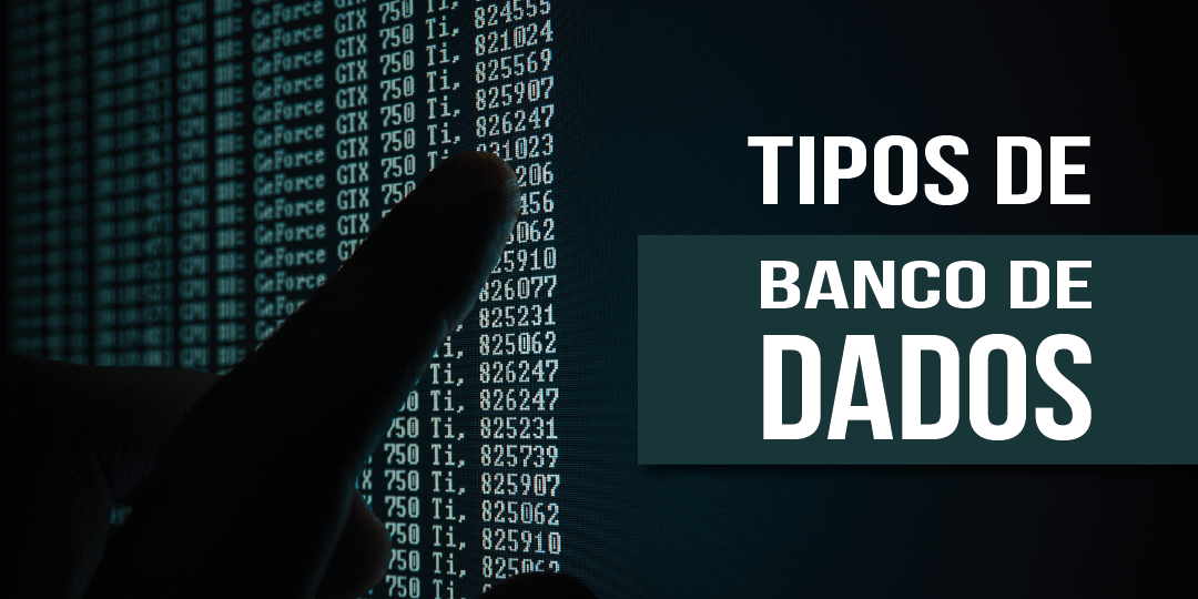 blog – banco de dados tipos de banco de dados para empresas