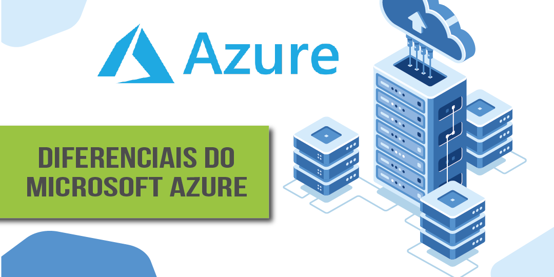 blog – diferenciais microsoft azure diferenciais microsoft azure