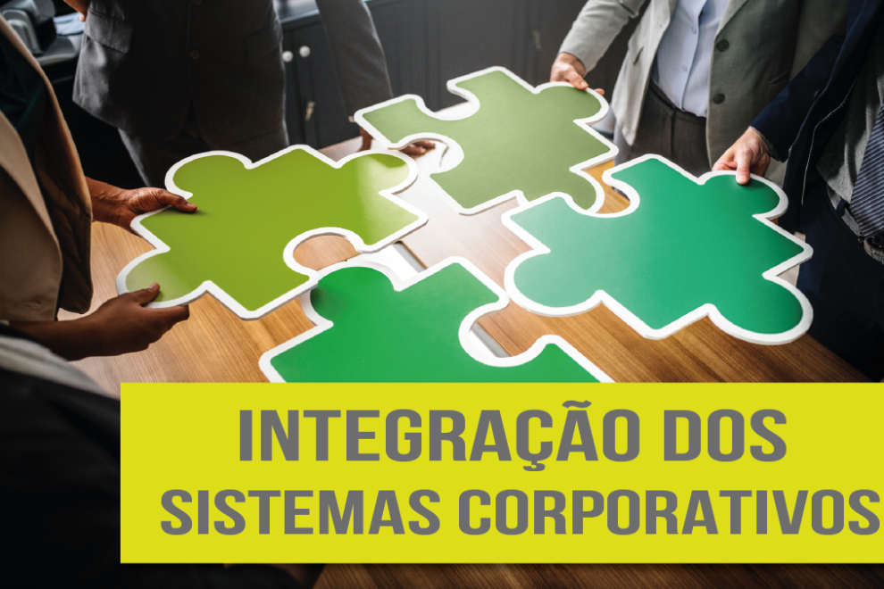 É importante investir em integração dos sistemas corporativos?