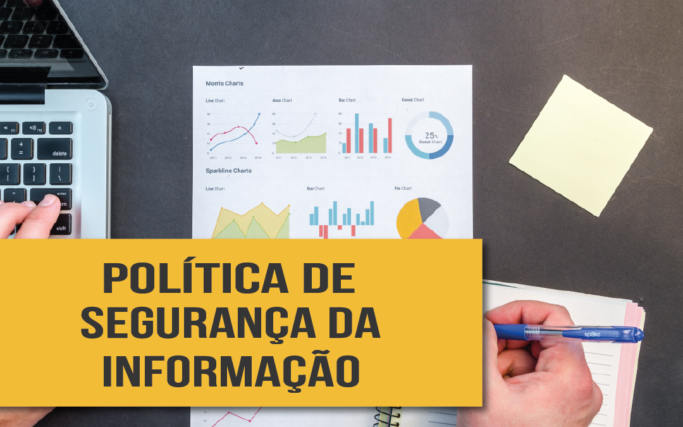 Política de segurança da informação é fundamental