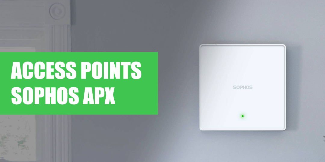 blog-Access-Points-Sophos-APX