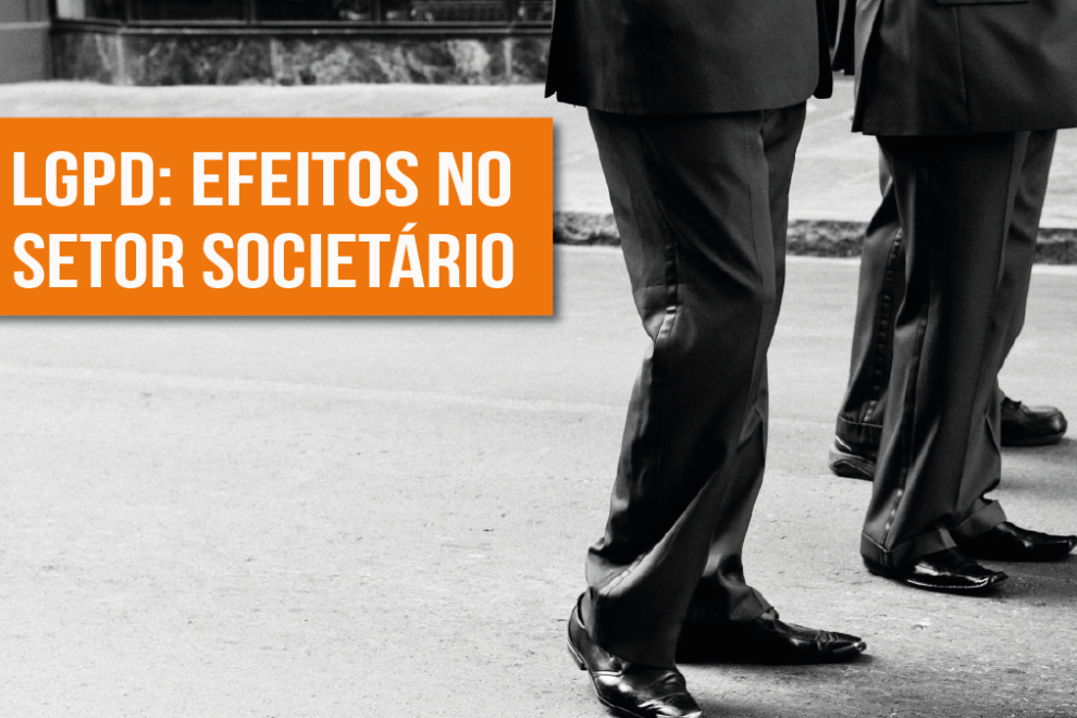 LGPD efeitos no setor societário