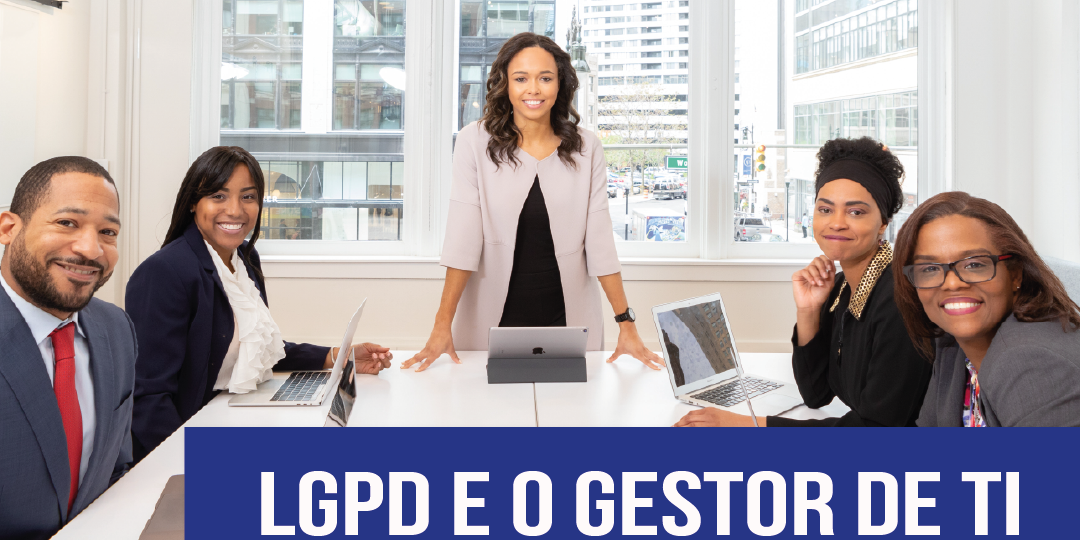blog – lgpd e o gestor de ti LGPD papel do gestor de TI - Photo by Rebrand Cities from Pexels
