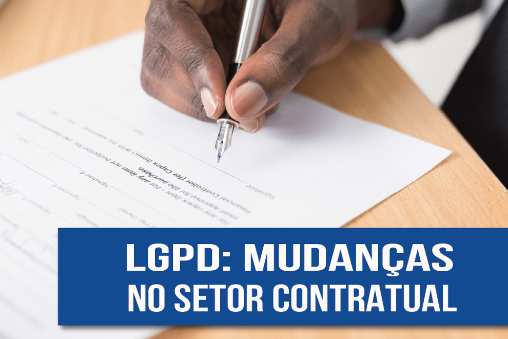 LGPD: mudanças no setor contratual