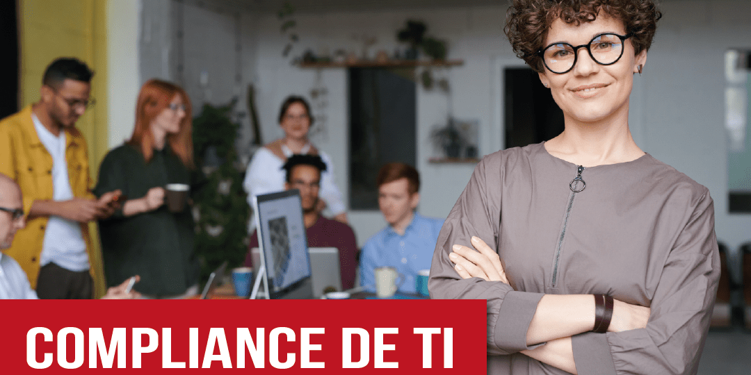 blog – compliance de TI-min Compliance de TI - essencial para a longevidade da sua empresa