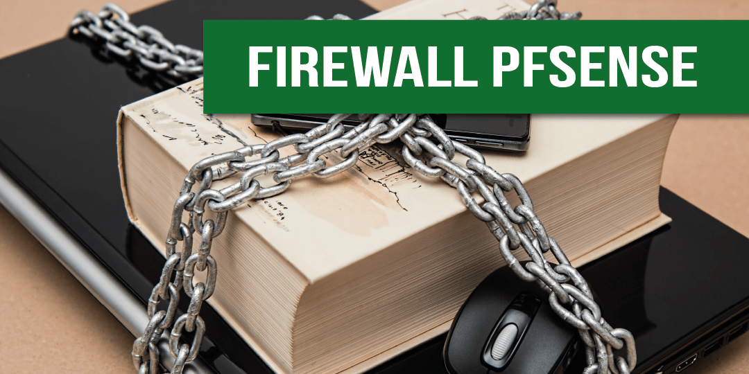 Vale a pena usar o firewall grátis pfsense?