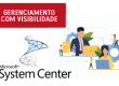 Microsoft System Center - soluções que apoiam o gestor de TI